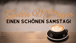 Samstag Kaffee