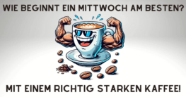 Mittwoch Guten Morgen Kaffee