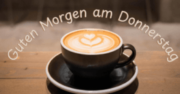 Guten Morgen Kaffee Donnerstag